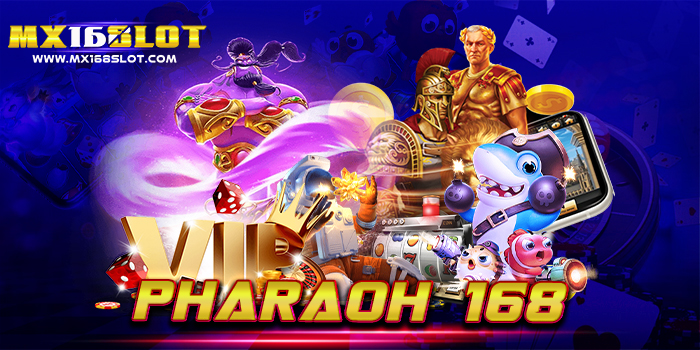 Pharaoh 168 ไม่มีขั้นต่ำ เว็บตรง รวมเกมสล็อตแตกง่าย เว็บใหญ่ ใหม่ล่าสุด